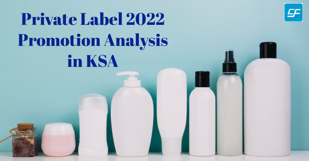 Private Label 2022 Promotion Analysis in KSA